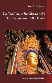 Cover La Tradizione Buddhista della Trasformazione della Mente