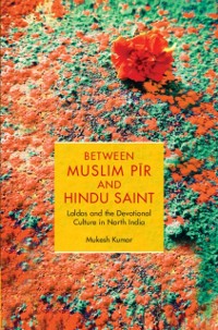 Cover Between Muslim Pir and Hindu Saint