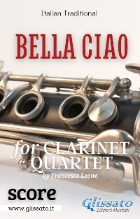 Cover Bella Ciao for Clarinet Quartet (score)