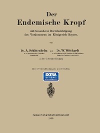 Cover Der Endemische Kropf mit besonderer Berücksichtigung des Vorkommens im Königreich Bayern