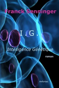 Cover I.G. Intelligence Génétique