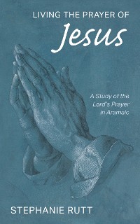 Cover Living the Prayer of Jesus