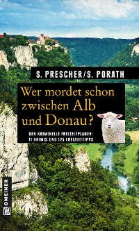 Cover Wer mordet schon zwischen Alb und Donau?