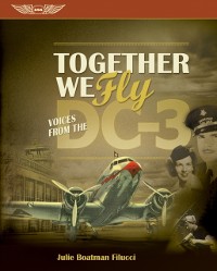 Cover Together We Fly: Voices from the DC-3