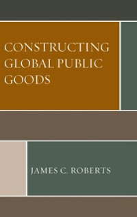 Cover Constructing Global Public Goods