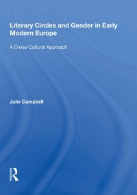 Cover Literary Circles and Gender in Early Modern Europe