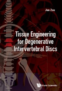 Cover TISSUE ENGINEERING FOR DEGENERATIVE INTERVERTEBRAL DISCS