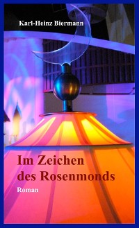 Cover Im Zeichen des Rosenmonds