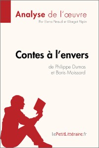 Cover Contes à l'envers de Philippe Dumas et Boris Moissard (Analyse de l'oeuvre)