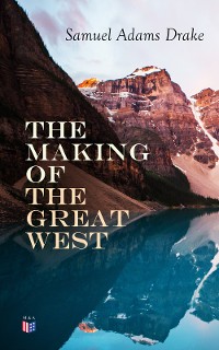 Cover The Making of the Great West