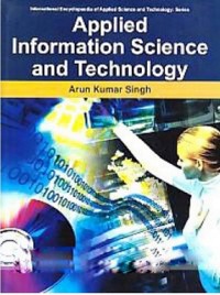Cover Applied Information Science And Technology (International Encyclopaedia Of Applied Science And Technology: Series)