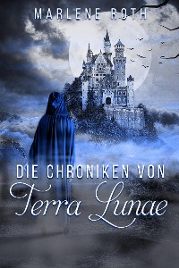 Cover Die Chroniken von Terra Lunae