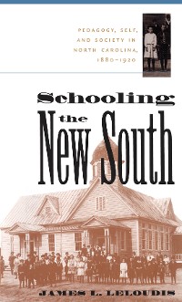 Cover Schooling the New South