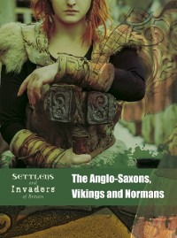 Cover Anglo-Saxons, Vikings and Normans