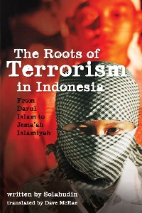 Cover The Roots of Terrorism in Indonesia