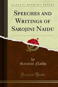 Cover Speeches and Writings of Sarojini Naidu