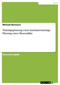 Cover Trainingsplanung eines Ausdauertrainings. Planung eines Mesozyklus