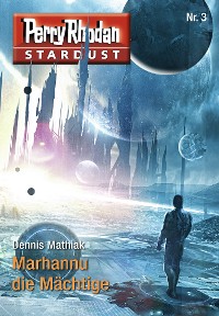 Cover Stardust 3: Marhannu die Mächtige