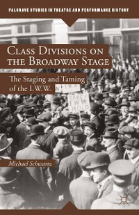 Cover Class Divisions on the Broadway Stage