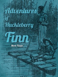 Cover Adventures of Huckleberry Finn