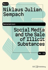 Cover Social Media and the Sale of Illicit Substances