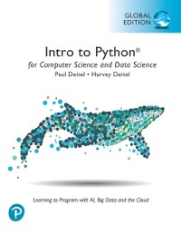 Cover Intro to Python for Computer Science and Data Science: Learning to Program with AI, Big Data and The Cloud, Global Edition