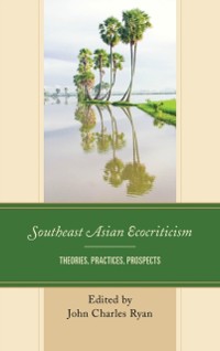 Cover Southeast Asian Ecocriticism