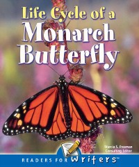 Cover Life Cycle of A Monarch Butterfly