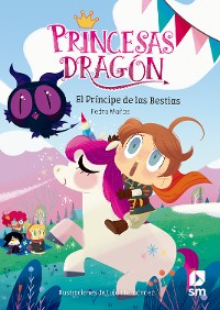 Cover Princesas Dragón 8. El príncipe de las bestias