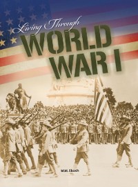 Cover Living Through World War I