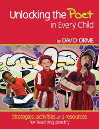 Cover Unlocking the Poet in Every Child