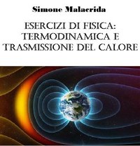 Cover Esercizi di fisica: termodinamica e trasmissione del calore