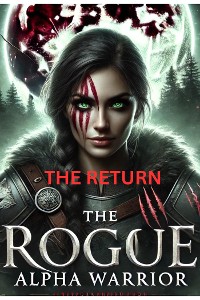 Cover The Rogue Warrior Alpha: The Return