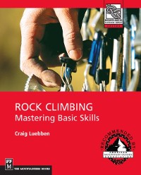 Cover Rock Climbing: Mastering Basic Skills