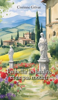 Cover Embellir les jardins et ne pas mourir