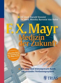 Cover F.X. Mayr - Medizin der Zukunft