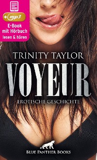 Cover Voyeur | Erotik Audio Story | Erotisches Hörbuch