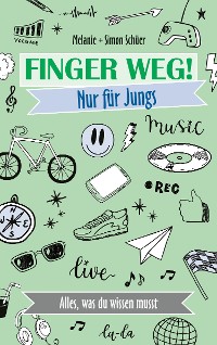 Cover Finger weg! Nur für Jungs