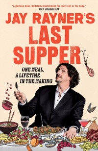 Cover Jay Rayner's Last Supper