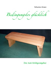 Cover Bedingungslos glücklich