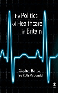Cover The Politics of Healthcare in Britain