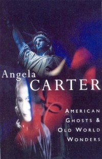 Cover American Ghosts & Old World Wonders