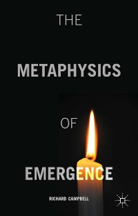 Cover The Metaphysics of Emergence
