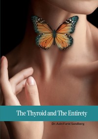 Cover The Thyroid and The Entirety