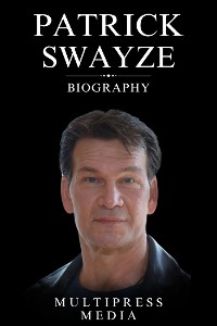 Cover Patrick Swayze Biography