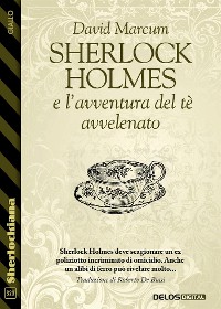 Cover Sherlock Holmes e l'avventura del tè avvelenato