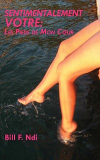 Cover Sentimentalement Votre: Les Pieds de Mon Cur