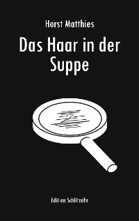 Cover Das Haar in der Suppe