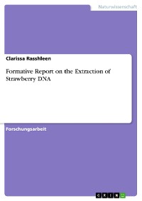 Cover Formative Report on the Extraction of Strawberry DNA