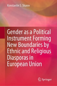 Cover Gender as a Political Instrument Forming New Boundaries by Ethnic and Religious Diasporas in European Union